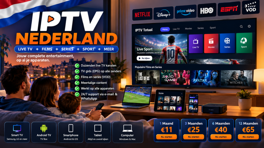 IPTV Nederland 2026: Abonnement Vergelijken & Kiezen